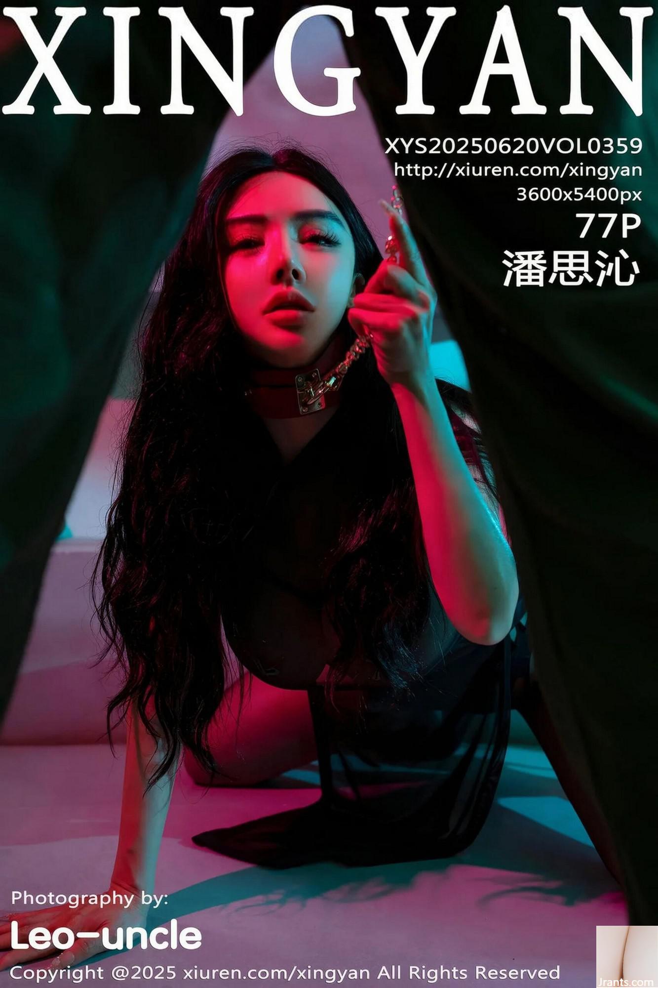 (XingYan) 2025.06.20 Vol.359 Pan Siqin&#39;in tam sürüm fotoğrafı (78p)